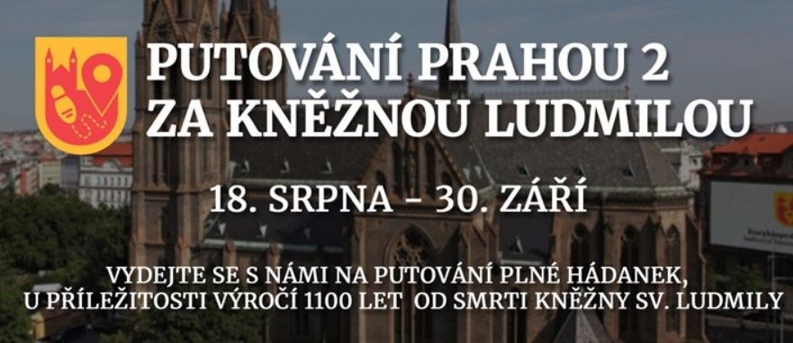 Akce k výročí 1100 let pokračují venkovní hrou Putování Prahou 2 za kněžnou Ludmilou