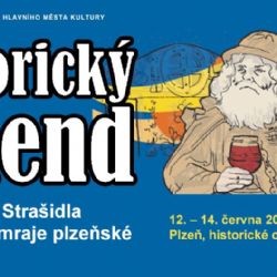 HISTORICKÝ VÍKEND bude letos ve znamení oslav 720. výročí založení Plzně