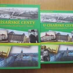 Knižní tip: Jan Drnek, Oto Brachtel: U císařské cesty aneb Historie městského obvodu Plzeň 2 Slovany